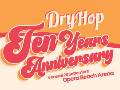 10 anni Dry Hop Evento